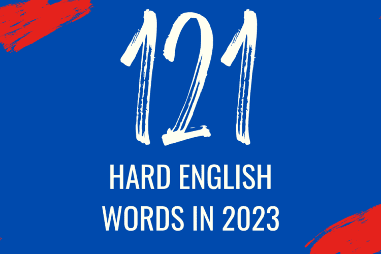 121-hard-english-words-check-how-good-is-your-vocabulary