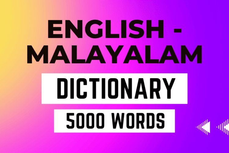 The Ultimate Guide To The Top English Malayalam Dictionary.